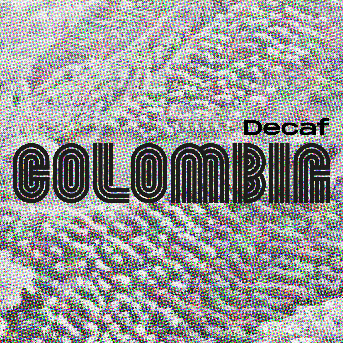 Colombia C02 Decaf